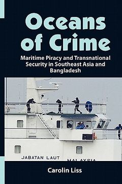 portada oceans of crime: maritime piracy and transnational security in southeast asia and bangladesh (en Inglés)