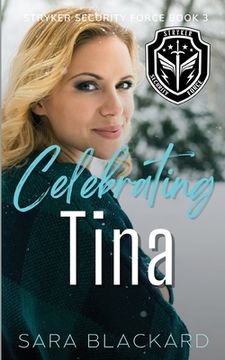 portada Celebrating Tina: An Inspirational Holiday Romantic Suspense (en Inglés)