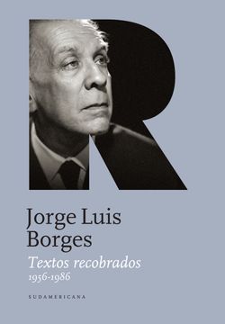 Textos recobrados 3 (1956 - 1986) (Biblioteca Jorge Luis Borges) (in Spanish)