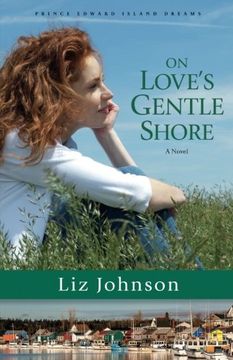 portada On Love's Gentle Shore: A Novel (Prince Edward Island Dreams)