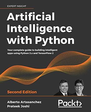 portada Artificial Intelligence With Python: Your Complete Guide to Building Intelligent Apps Using Python 3. X and Tensorflow 2, 2nd Edition (in English)