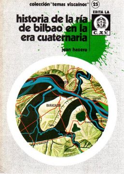 portada Historia de la ria de Bilbao en la era Cuaternaria