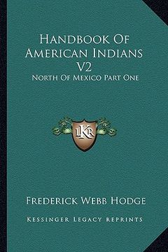 portada handbook of american indians v2: north of mexico part one (en Inglés)