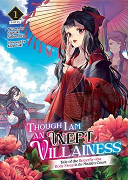 portada Though i am an Inept Villainess: Tale of the Butterfly-Rat Body Swap in the Maiden Court (Light Novel) Vol. 1 (Though i am an Inept Villainess: Taleo Swap in the Maiden Court (Light Novel)) (in English)