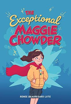 portada The Exceptional Maggie Chowder
