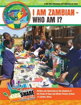 portada Kids Share Zambia: I Am Zambian - Who Am I? (en Inglés)