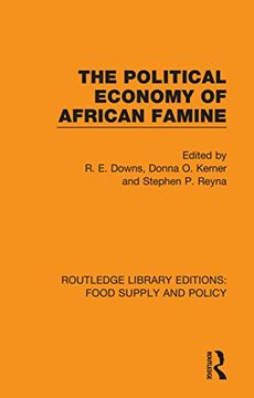 portada The Political Economy of African Famine (Routledge Library Editions: Food Supply and Policy) (Volume 3) (en Inglés)