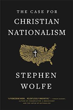 portada The Case for Christian Nationalism (en Inglés)