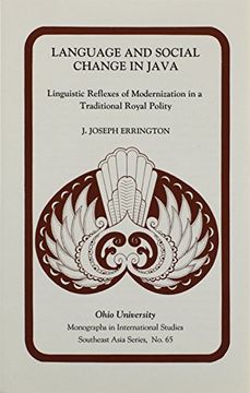 portada Language & Social Change Java: Linguistic Reflexes of Modernization in a Traditional Royal Polity (Research in International Studies, Southeast Asia Series) (en Inglés)