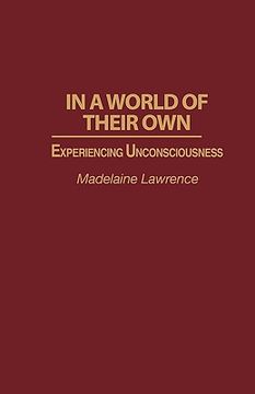 portada in a world of their own: experiencing unconsciousness