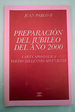 portada preparacion jubileo ao 2000. carta apost. millennio