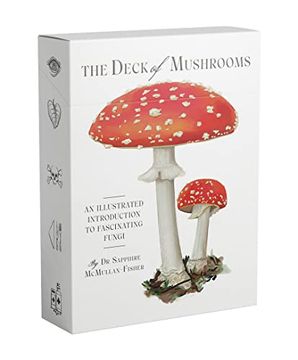 portada The Deck of Mushrooms: An Illustrated Field Guide to Fascinating Fungi (in English)