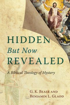portada Hidden But Now Revealed: A Biblical Theology of Mystery (in English)