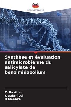 portada Synthèse et évaluation antimicrobienne du salicylate de benzimidazolium (en Francés)
