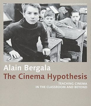 portada The Cinema Hypothesis: Teaching Cinema in the Classroom and Beyond (Filmmuseumsynemapublications) 
