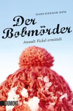 portada Der Bobmörder: Anwalt Fickel Ermittelt (Thüringen Krimi) (en Alemán)