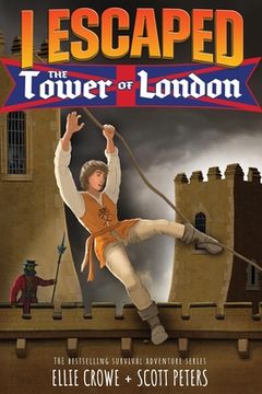 portada I Escaped the Tower of London (8) (en Inglés)