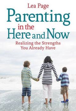 portada Parenting in the Here and Now: Realizing the Strengths You Already Have
