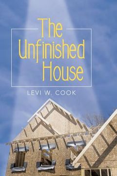 portada The Unfinished House (en Inglés)