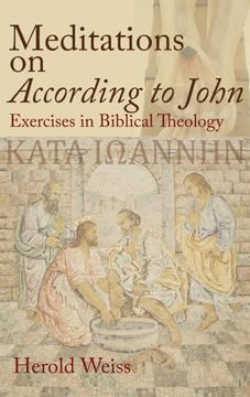 portada Meditations on According to John: Exercises in Biblical Theology 