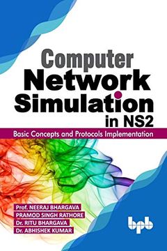 portada Computer Network Simulation in Ns2: Basic Concepts and Protocols Implementation (en Inglés)