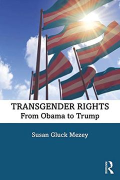 portada Transgender Rights: From Obama to Trump (en Inglés)