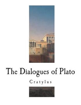 portada Cratylus: The Dialogues of Plato (in English)
