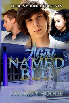 portada A Girl Named Blu (en Inglés)