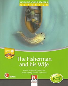 portada The Fisherman and his Wife. Young Readers. Raccontato da Richard Northcott. Con cd Audio: Level c (in English)