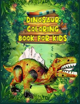 portada Dinosaur Coloring Book for Kids: Best Coloring book for Dinosaur lovers - With 50+ Unique design and 100+ pages best book ever for Children (en Inglés)