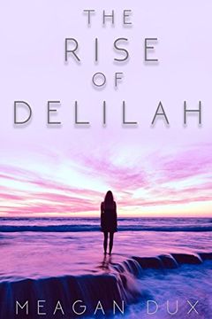 portada The Rise of Delilah