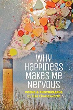 portada Why Happiness Makes Me Nervous