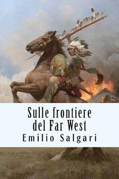 portada Sulle frontiere del Far West (in Italian)