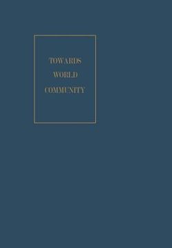 portada Towards World Community (en Inglés)