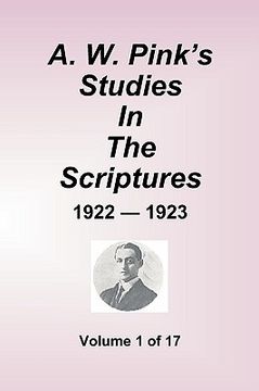 portada a.w. pink's studies in the scriptures - 1922-23, volume 1 of 17 (in English)