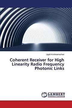 portada Coherent Receiver for High Linearity Radio Frequency Photonic Links