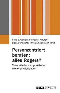 portada Personzentriert Beraten: Alles Rogers? Theoretische und Praktische Weiterentwicklungen (Juventa Paperback) (in German)