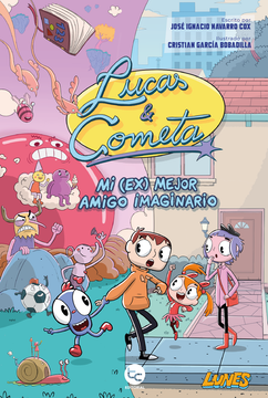 Lucas y cometa: Mi (ex) mejor amigo imaginario