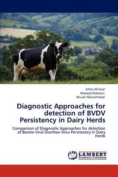 portada diagnostic approaches for detection of bvdv persistency in dairy herds