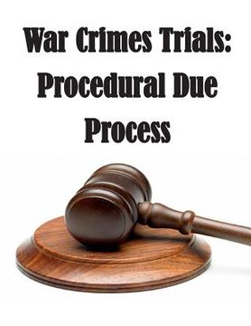 portada War Crimes Trials: Procedural Due Process (en Inglés)