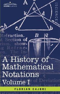 portada a history of mathematical notations: vol. i (in English)