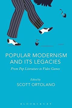 portada Popular Modernism and Its Legacies: From Pop Literature to Video Games (en Inglés)