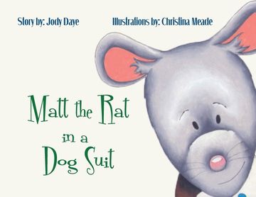 portada Matt the Rat in a Dog Suit (en Inglés)