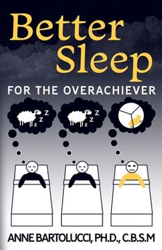 portada Better Sleep for the Overachiever (en Inglés)