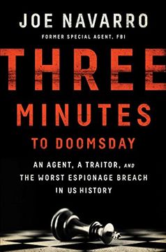 portada Three Minutes to Doomsday: An Agent, a Traitor, and the Worst Espionage Breach in U.S. History
