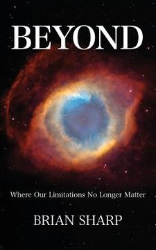portada Beyond: Where Our Limitations No Longer Matter (en Inglés)