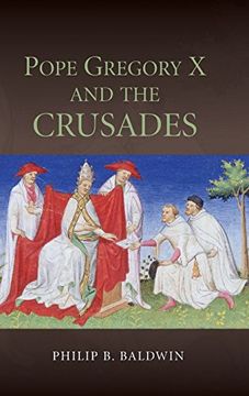 portada Pope Gregory x and the Crusades (Studies in the History of Medieval Religion) (en Inglés)