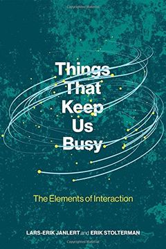 portada Things That Keep Us Busy: The Elements of Interaction (MIT Press)
