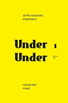 portada Under Under: Jeppe Aagaard Andersen – Hane bat Finke (in English)