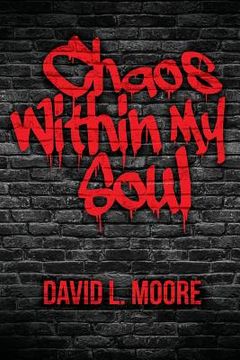 portada Chaos Within My Soul (in English)